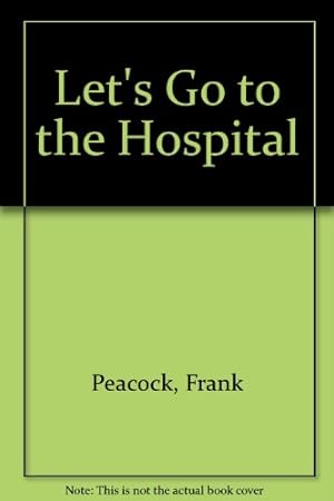 Seller image for Let's Go to the Hospital for sale by WeBuyBooks