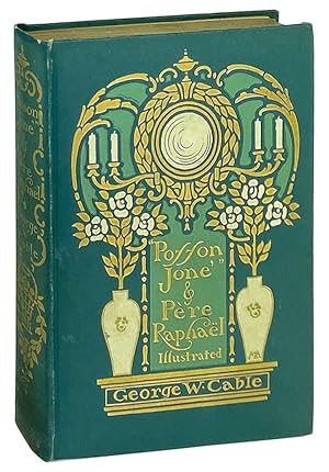 "Posson Jone" and Père Raphaël, With a New Word Setting Forth How and Why the Two Tales Are One [...