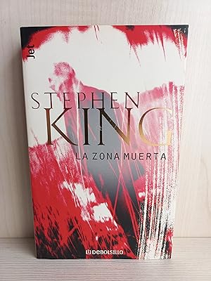 Imagen del vendedor de La zona muerta. Stephen King. Debolsillo, coleccin Jet, primera edicin, 2001. a la venta por Bibliomania