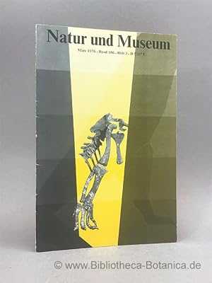 Imagen del vendedor de Natur und Museum. Bd. 106. H.3. Bericht der Senckenbergischen Naturforschenden Gesellschaft. a la venta por Bibliotheca Botanica