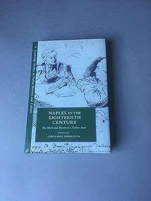 Immagine del venditore per Naples in the Eighteenth Century. The Birth and Death of a Nation State. venduto da T S Hill Books