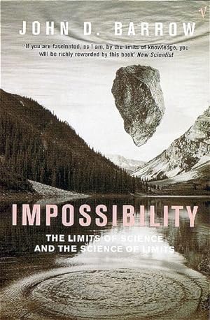 Bild des Verkufers fr Impossibility : The Limits of Science and the Science of Limits zum Verkauf von AHA-BUCH GmbH
