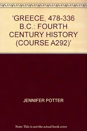 Bild des Verkufers fr Fourth Century History (Unit 9) (Course A292) zum Verkauf von WeBuyBooks