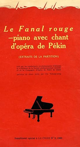 LE FANAL ROUGE. Piano avec chant d'Opéra de Pékin. 3 extraits de la partition (3 excerpts from th...