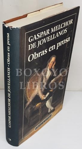 Obras en prosa. Edición, introducción y notas de José Miguel Caso González