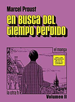 Bild des Verkufers fr EN BUSCA DEL TIEMPO PERDIDO. EL MANGA zum Verkauf von Librera Circus