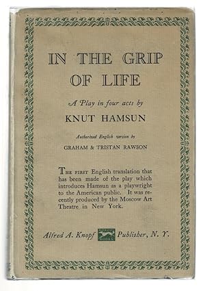 In the Grip of Life (A Play in four acts)