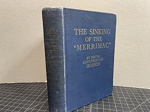 THE SINKING OF THE MERRIMAC ( signed )