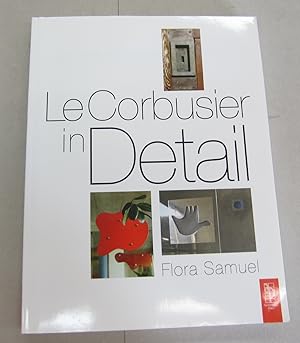 Image du vendeur pour Le Corbusier in Detail mis en vente par Midway Book Store (ABAA)