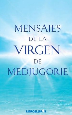 Imagen del vendedor de MENSAJES DE LA VIRGEN DE MEDJUGORJE a la venta por Librera Circus