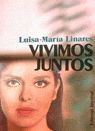 Seller image for VIVIMOS JUNTOS for sale by Librera Circus