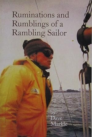 Ruminations and Rumblings of a Rambling Sailor