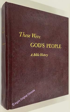 Seller image for These Were God's People: a Bible History for sale by Inga's Original Choices