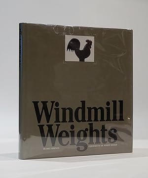 Seller image for Windmill Weights for sale by Karol Krysik Books ABAC/ILAB, IOBA, PBFA