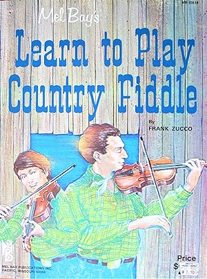 Mel Bay's Learn to Play Country Fiddle