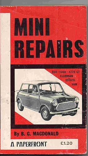 Mini Repairs. 850 - 1000 - 1275 GT Clubman Estate Van