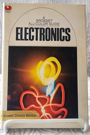 Bild des Verkufers fr A Grosset All-Color Guide: ELECTRONICS zum Verkauf von Windy Hill Books