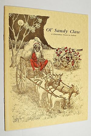 Bild des Verkufers fr Ol' Sandy Claw: A Christmas Poem in Gullah zum Verkauf von Lost Time Books