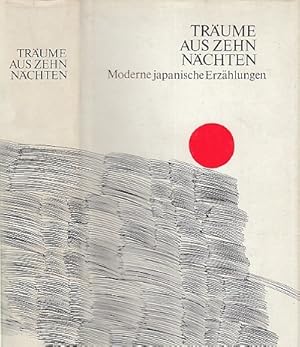 Träume aus zehn Nächten. Moderne japanische Erzählungen.