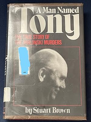 A man named Tony: The true story of the Yablonski murders