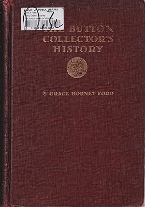 Seller image for The Button Collector's History, for sale by Jonathan Grobe Books