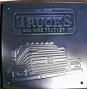 Trucks und ihre Trucker
