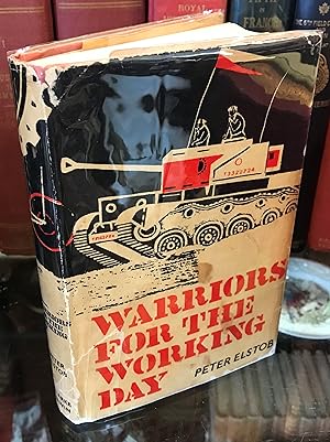 Seller image for Warriors for the Working Day for sale by CARDINAL BOOKS  ~~  ABAC/ILAB