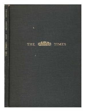 Seller image for THE TIMES: PAST PRESENT AND FUTURE for sale by WeBuyBooks