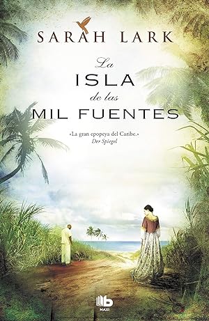 Imagen del vendedor de La Isla De Las Mil Fuentes (La Gran Epopeya Del Caribe) (Jamaicana Saga) (Spanish Edition) a la venta por Von Kickblanc