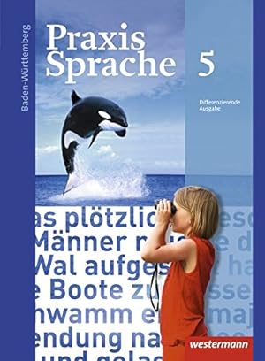Bild des Verkufers fr Praxis Sprache - Ausgabe 2015 fr Baden-Wrttemberg: Schlerband 5 zum Verkauf von Gabis Bcherlager