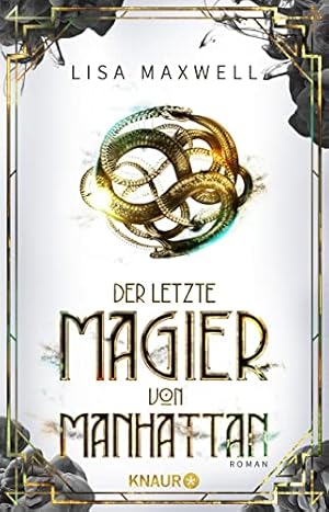 Seller image for Der letzte Magier von Manhattan: Roman (Die Rtsel des Ars Arcana, Band 1) for sale by Gabis Bcherlager