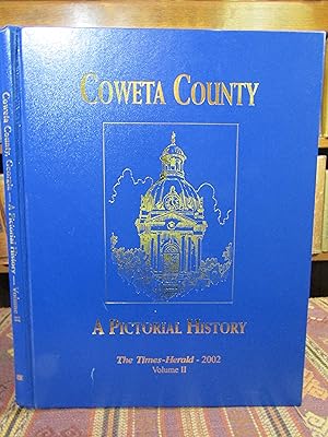 Image du vendeur pour Coweta County: A Pictorial History. Volume II mis en vente par Pages Past--Used & Rare Books