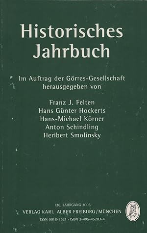 Bild des Verkufers fr Historisches Jahrbuch. 126. Jahrgang 2006. Hrsg. im Auftrag der Grres-Gesellschaft. zum Verkauf von Buch von den Driesch