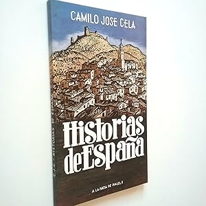 Imagen del vendedor de A la pata de palo, I: Historias de Espaa (Facsimilar de la edicin de Alfaguara de 1965) a la venta por MAUTALOS LIBRERA