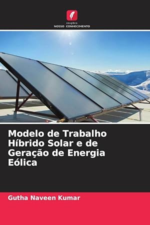 Bild des Verkufers fr Modelo de Trabalho Hbrido Solar e de Gerao de Energia Elica zum Verkauf von moluna