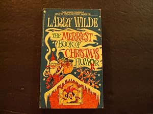 The Merriest Book Of Christmas Humor pb Larry Wilde 12/91 1st Print 1st ed Bantam Books