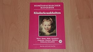 Immagine del venditore per Homopathischer Ratgeber, Bd.10, Kinderkrankheiten. venduto da Versandantiquariat Ingo Lutter