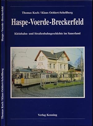 Image du vendeur pour Haspe - Voerde - Breckerfeld. Kleinbahn- und Straenbahngeschichte im Sauerland. mis en vente par Versandantiquariat  Rainer Wlfel