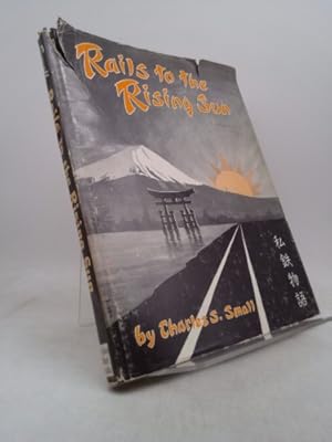 Imagen del vendedor de Rails to the Rising Sun a la venta por ThriftBooksVintage