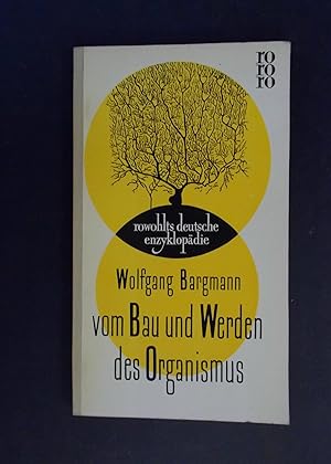 Image du vendeur pour Vom Bau und Werden des Organismus mis en vente par Antiquariat Strter