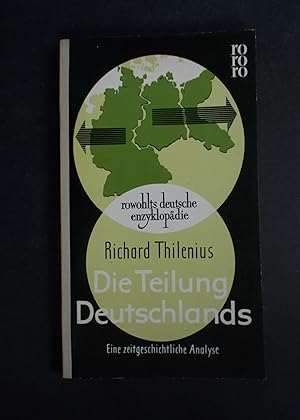 Seller image for Die Teilung Deutschlands - Eine zeitgeschichtliche Analyse for sale by Antiquariat Strter