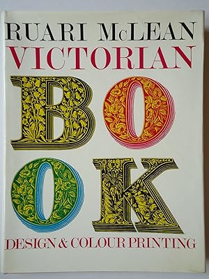 Image du vendeur pour VICTORIAN BOOK DESIGN and Colour Printing mis en vente par GfB, the Colchester Bookshop