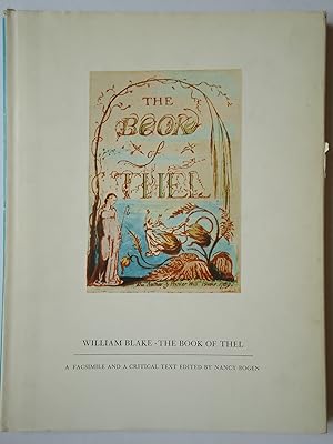 Seller image for THE BOOK OF THEL. A Facsimile and A Critical Text for sale by GfB, the Colchester Bookshop