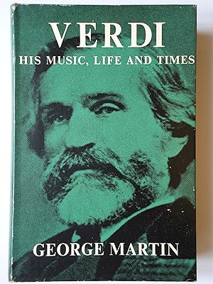 Bild des Verkufers fr VERDI. His Music, Life and Times zum Verkauf von GfB, the Colchester Bookshop