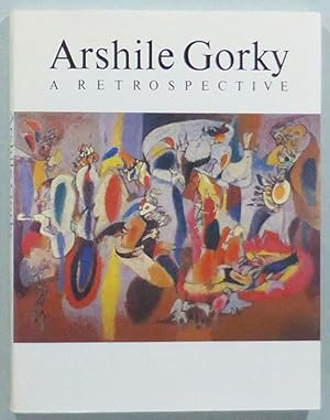 Seller image for Arshile Gorky 1904-1948. A Retrospective. for sale by Patrik Andersson, Antikvariat.