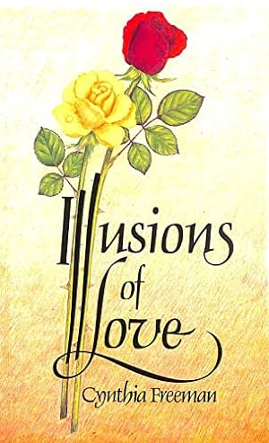 Seller image for Illusions of Love for sale by WeBuyBooks