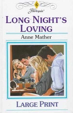 Imagen del vendedor de Long Night's Loving (Thorndike Large Print Harlequin Series) a la venta por WeBuyBooks