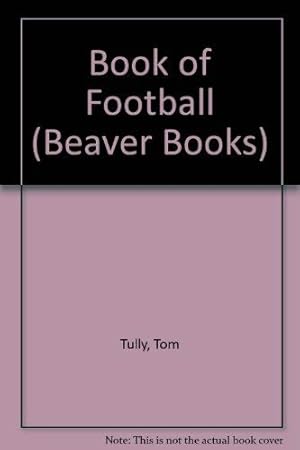 Immagine del venditore per Book of Football (Beaver Books) venduto da WeBuyBooks