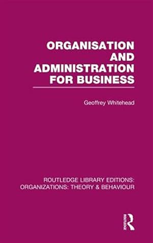 Seller image for Organisation and Administration for Business for sale by GreatBookPricesUK