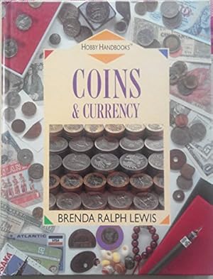 Seller image for Coins & Currency (Hobby handbooks) for sale by WeBuyBooks